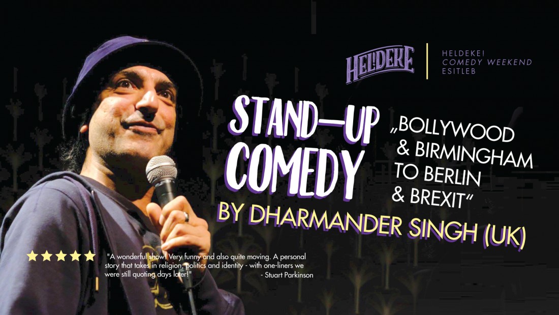 Saturday 28th October : Dharmander Singh From Bollywood & Birmingham to Berlin & Brexit